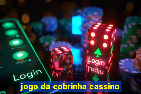 jogo da cobrinha cassino